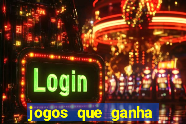 jogos que ganha dinheiro de verdade sem pagar nada